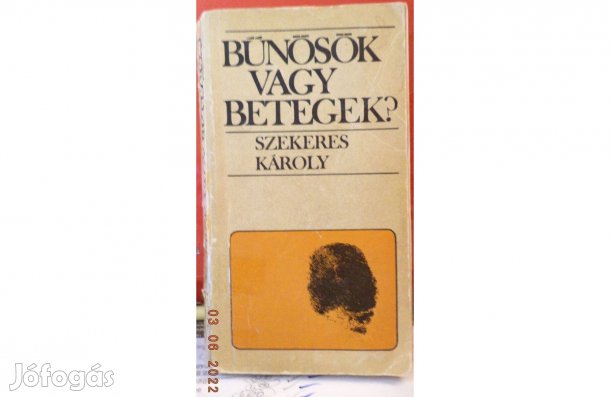 Szekeres Károly: Bűnösök vagy betegek?
