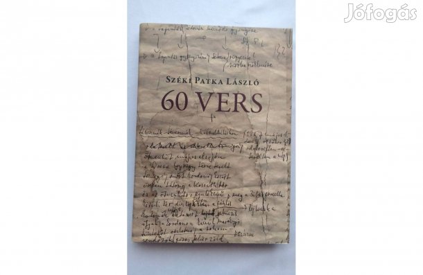 Széki Patka László 60 vers - válogatás a hátrahagyott versekből