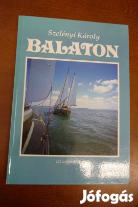 Szelényi Károly : Balaton 145 színes képben