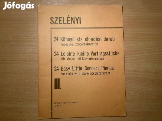 Szelényi: 24 Könnyű kis előadási darab hegedűre, zongorakísérettel