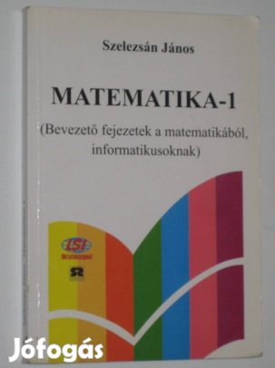Szelezsán János Matematika-1