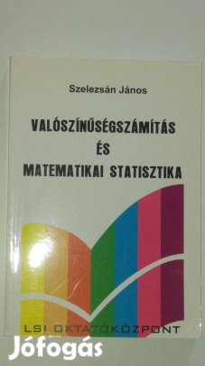 Szelezsán Valószínűségszámítás és matematikai statisztika
