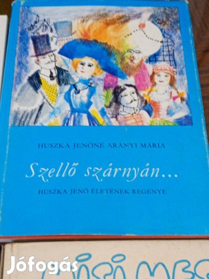 Szellő szárnyán Huszka Jenőné Arányi Mária Zeneműkiadó, 1980 3000ft