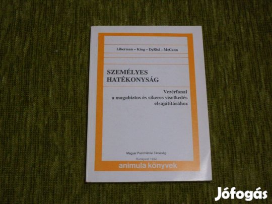Személyes hatékonyság - Vezérfonal a magabiztos és sikeres vis