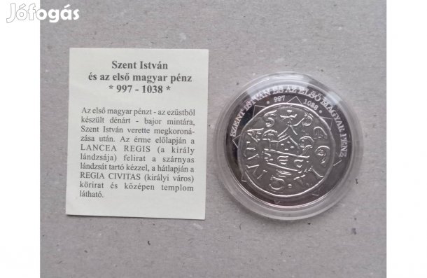 Szent István és az első magyar pénz (ezüst emlékpénz)