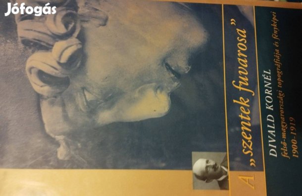 Szentek Fuvarosa - Divald Kornél