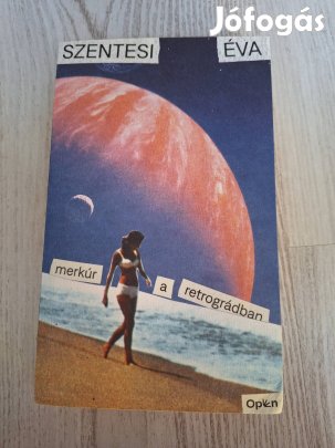 Szentesi Éva, Merkúr a retrográdban