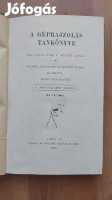 Szentgyörgyi József. A géprajzolás tankönyve 1905