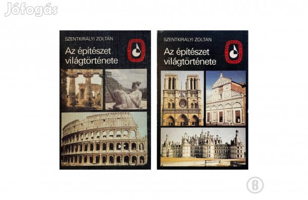 Szentkirályi: Az építészet világtörténete 1,2 - (Csak személyesen!)