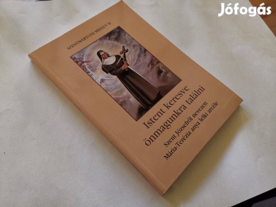 Szentmártoni Mihály SJ - Istent keresve önmagunkra találni - Gerhardi