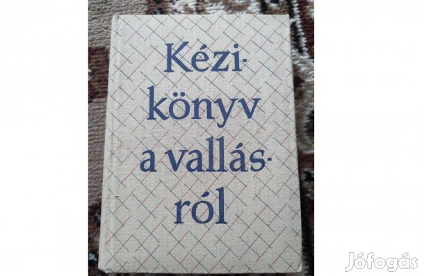Szepesi Gyula: Kézikönyv a vallásról