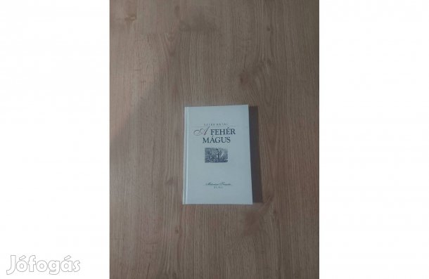 Szerb Antal: A fehér mágus