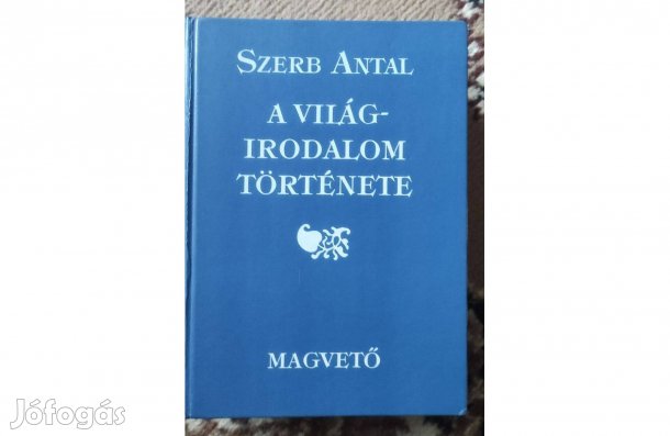 Szerb Antal: A világirodalom története (9.kiadás)