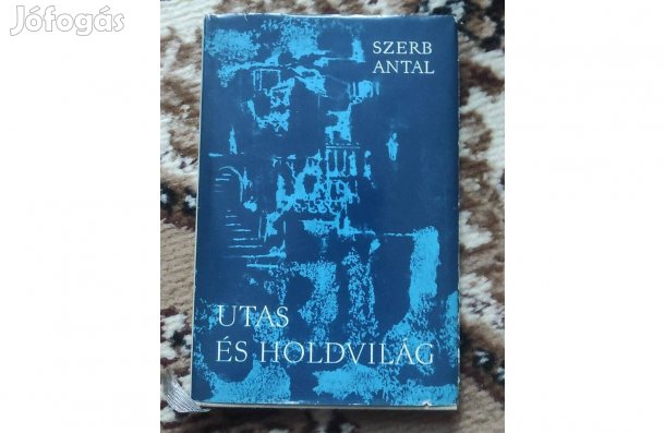 Szerb Antal: Utas és holdvilág (Magvető, 1964)