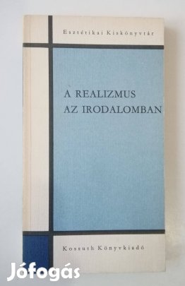 Szerdahelyi István (szerk.) - A realizmus az irodalomban