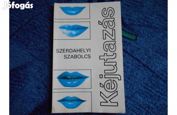 Szerdahelyi Szabolcs:Kéjutazás