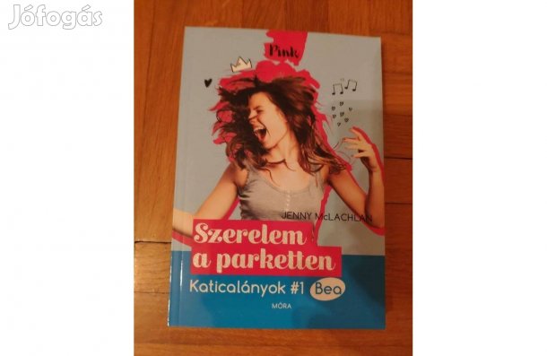 Szerelem a parketten (Katicalányok 1 Bea) - könyv