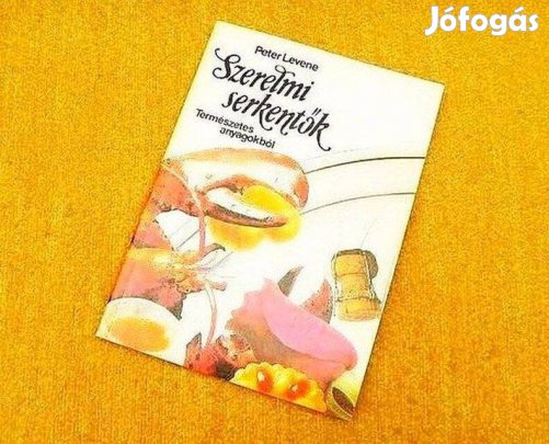 Szerelmi serkentők természetes anyagokból - Peter L