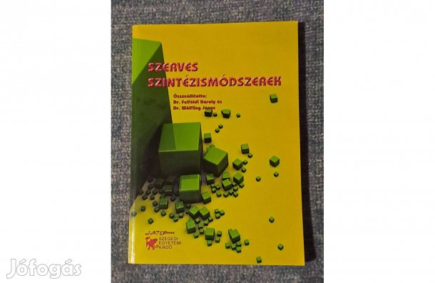 Szerves szintézismódszerek Dr Felföldi Károly Dr Wölfling János C1