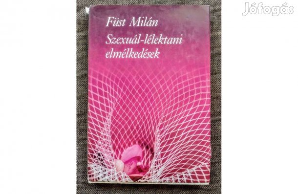 Szexuál-lélektani elmélkedések Füst Milán