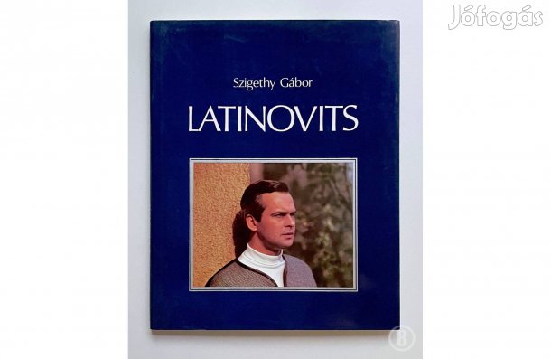 Szigethy Gábor: Latinovits - - - (Csak személyesen!)