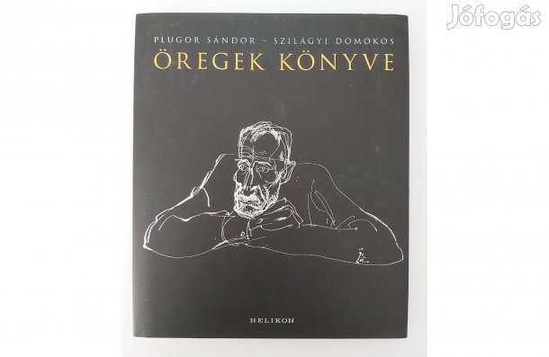Szilágyi Domokos: Öregek könyve