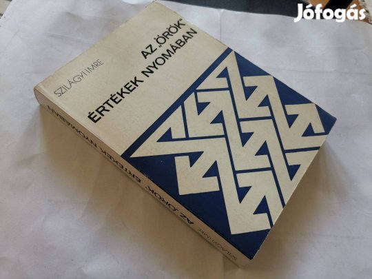 Szilágyi Imre - Az "örök" értékek nyomában Nicolai Hartmann filozófia