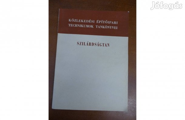 Szilárdságtan a közlekedési építőipari technikumok számára