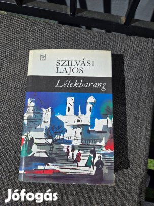 Szilvási Lajos: Lélekharang Retro regény (Debrecen)