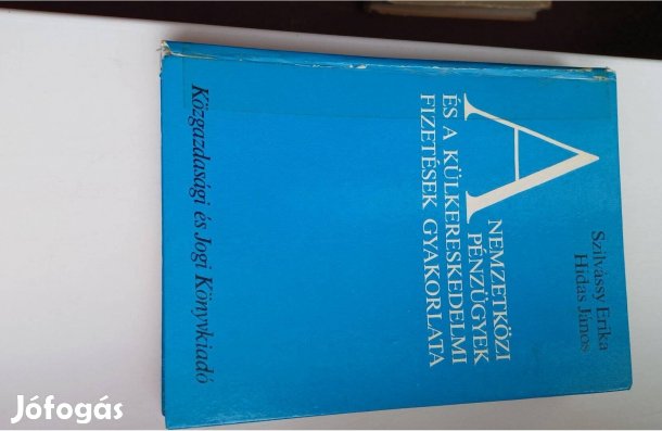 Szilvássy Erika, Hidas János A nemzetközi pénzügyek és a külkereske