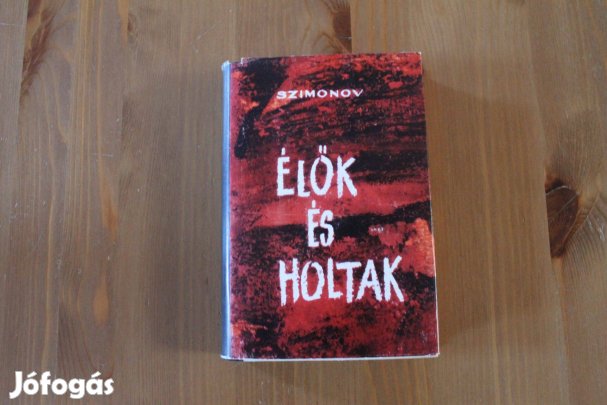 Szimonov - Élők és holtak