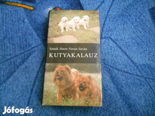 Szinák János-Veress István:Kutyakalauz