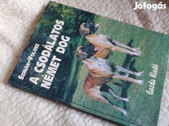 Szinák János -Volosz György: A csodálatos német dog