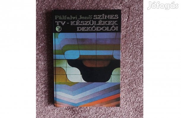 Színes TV Készülékek dekodolói könyv Pálfalvi Jenő