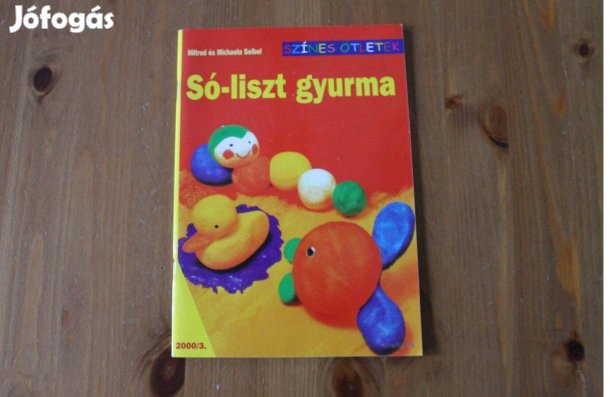 Színes ötletek - Só - liszt gyurma