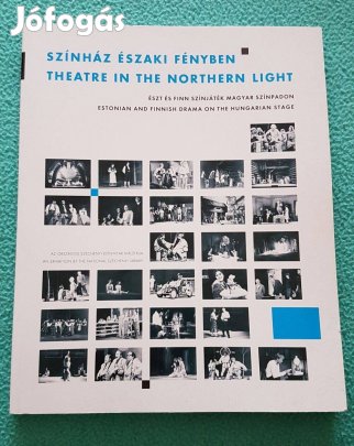 Színház északi fényben (Észt és finn színjáték magyar színpadon) könyv