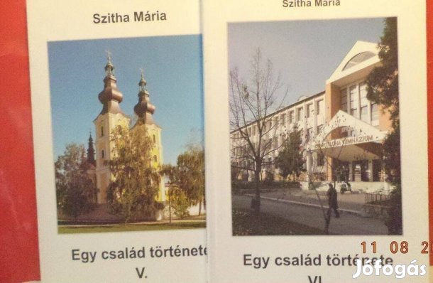 Szitha Mária: Egy család története I - VII