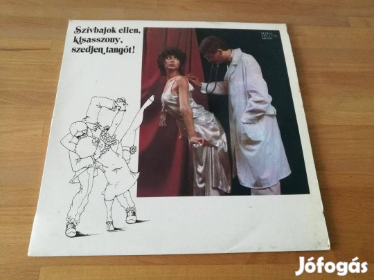 Szívbajok ellen, kisasszony, szedjen tangót! (Pepita HU 1982)