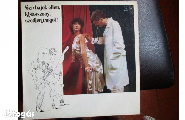 Szívbajok ellen, kisasszony, szedjen tangót! bakelit hanglemez eladó
