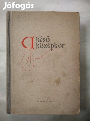 Szkazkin - A késő középkor Történelmi Olvasókönyv