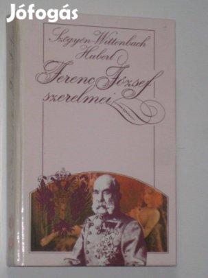 Szőgyén - Wittenbach Ferenc József szerelmei I.-ii