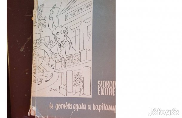 Szokoly Endre És Gömbös Gyula a kapitány