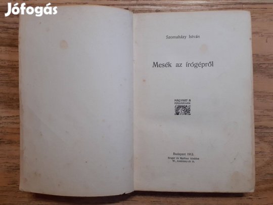 Szomaházy István: Mesék az írógépről (1913-as kiadás)