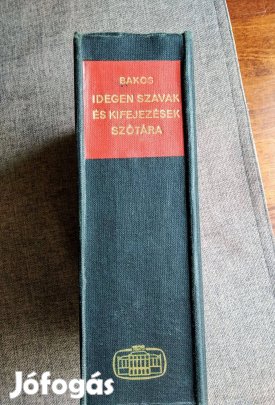 Szótár Idegen szavak és kifejezések szótára Sok Mást Is Hirdetek