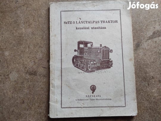 Sztz 3 lánctalpas traktor kezelési utasítás