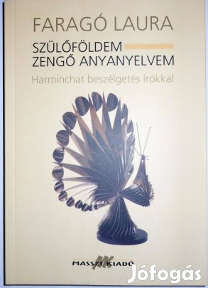 Szülőföldem zengő anyanyelvem- Faragó Laura írása