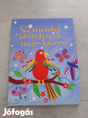 Szünidei időtöltések nagy könyve