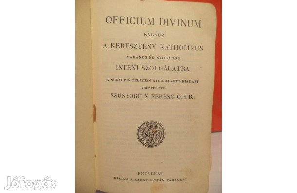Szunyogh X. Ferenc O.S.B. : Officium Divinum kalauz
