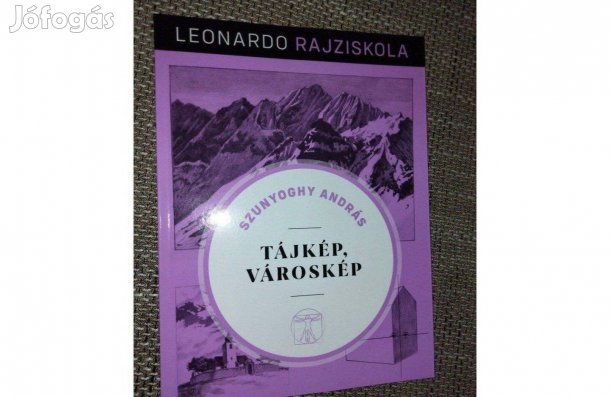 Szunyoghy András Tájkép, városkép - Leonardo rajziskola