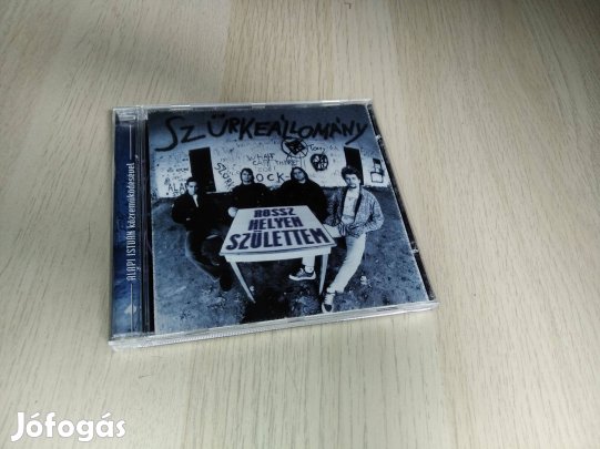 Szürkeállomány - Rossz Helyen Születtem - CD 1999